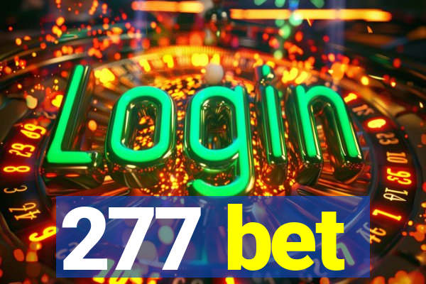 277 bet